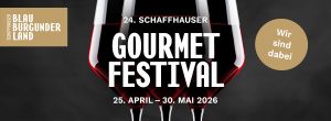 Gourmetfestival Schaffhauser Blauburgunderland